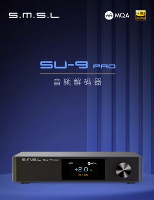 SMSL SU-9 PRO MQA ES9038PRO DAC